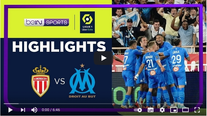 ไฮไลท์ฟุตบอลลีกเอิง ฝรั่งเศส โมนาโก 0 - 2 โอลิมปิก มาร์กเซย